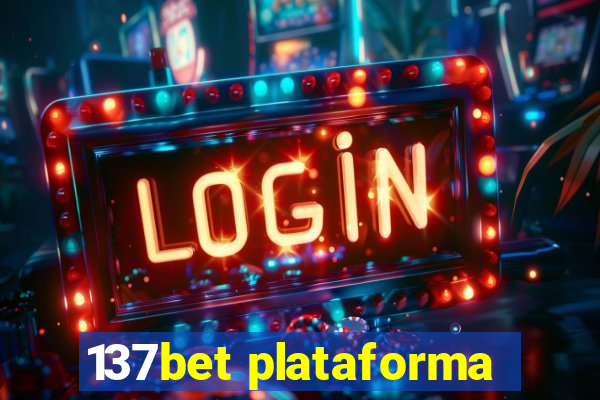 137bet plataforma